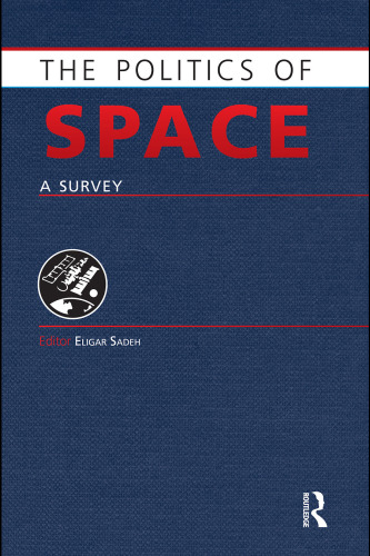 The Politics of Space: A Survey