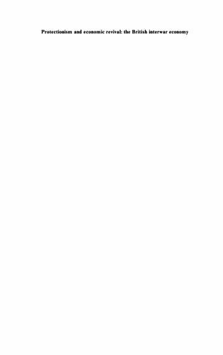 Protectionism and Economic Revival: The British Inter-war Economy