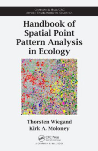 Handbook of Spatial Point-Pattern Analysis in Ecology
