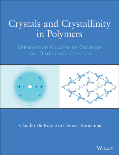 Crystals and Crystallinity in Polymers: Diffraction Analysis of Ordered and Disordered Crystals