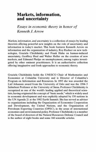 Markets, Information and Uncertainty: Essays in Economic Theory in Honor of Kenneth J. Arrow