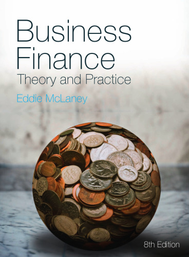 Business finance : theory and practice