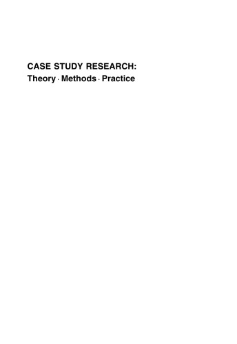 Case Study Research : Theory, Methods and Practice