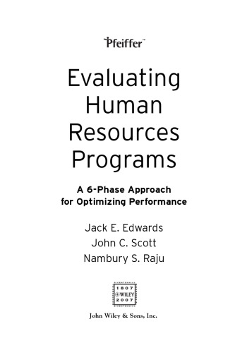 Evaluating human resources programs : a 6-phase approach for optimizing performance