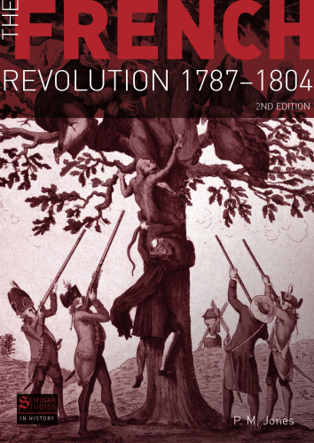 The French Revolution, 1787-1804