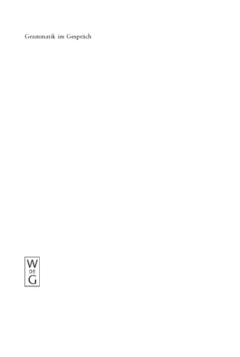 Grammatik im Gespräch: Konstruktionen der Selbst- und Fremdpositionierung