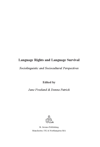 Language rights and language survival : sociolinguistic and sociocultural perspectives
