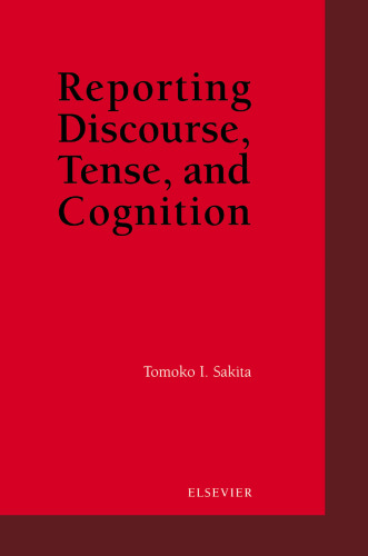 Reporting discourse, tense, and cognition