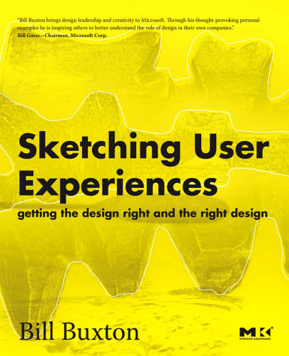 Sketching user experiences : getting the design right and the right design