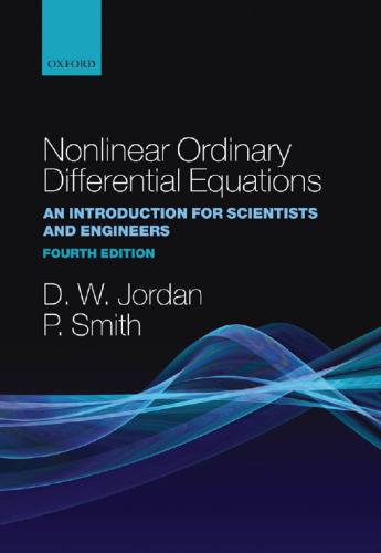 Nonlinear ordinary differential equations : an introduction for scientists and engineers