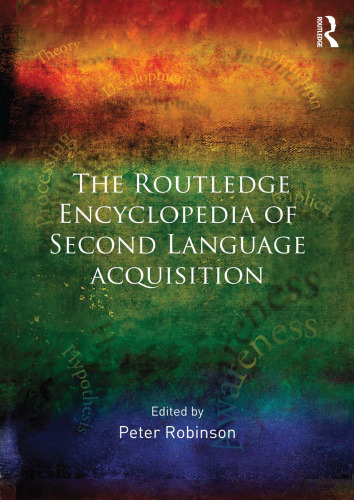 The Routledge encyclopedia of second language acquisition