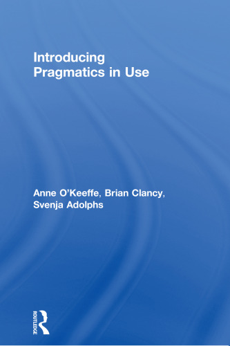 Introducing pragmatics in use