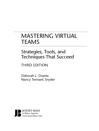 Mastering virtual teams : strategies, tools, and techniques that succeed