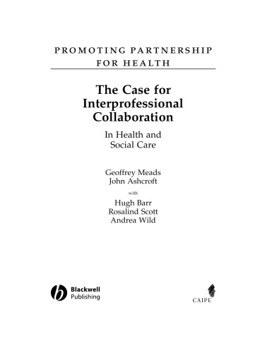 The case for interprofessional collaboration in health and social care
