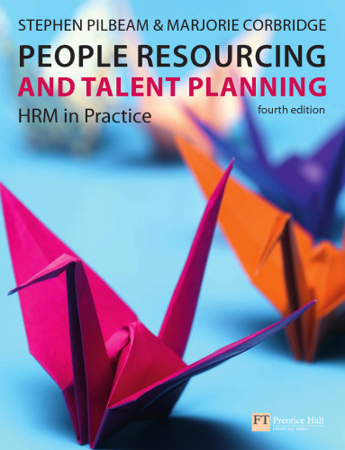 People resourcing and talent planning : HRM in practice