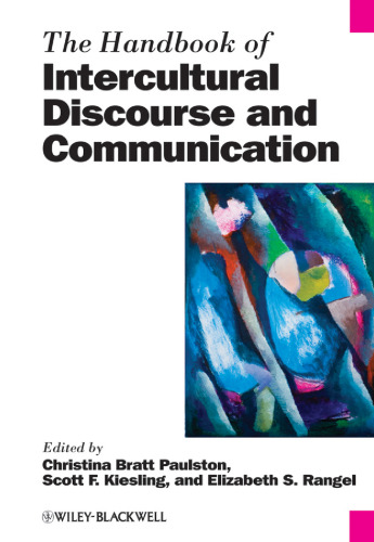 The handbook of intercultural discourse and communication
