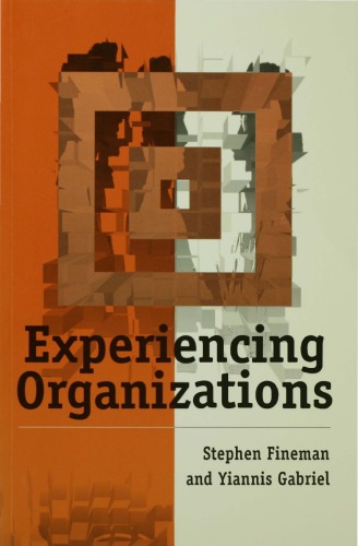 Experiencing organizations