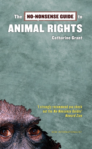 The no-nonsense guide to animal rights