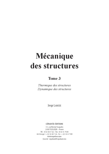 Mécanique des structures. Tome 3. Thermique des structures, dynamique des structures