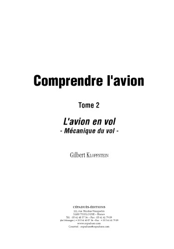 Comprendre l'avion. Tome 2 L'avion en vol : mécanique du vol