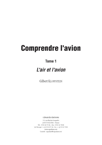 Comprendre l'avion. Tome 1 L'air et l'avion