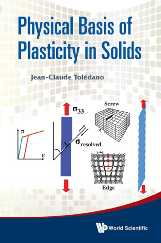 Physical basis of plasticity in solids