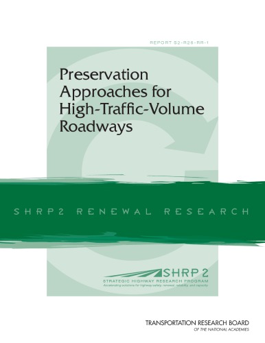Preservation approaches for high-traffic-volume roadways