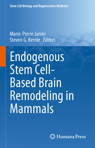 Endogenous Stem Cell-Based Brain Remodeling in Mammals