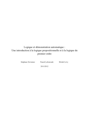 Logique et démonstration automatique : Une introduction à la logique propositionnelle et à la logique du premier ordre