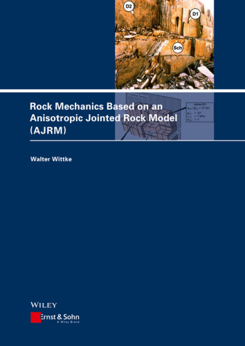 Rock Mechanics Based on an Anisotropic Jointed Rock Model