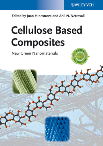 Cellulose Based Composites: New Green Nanomaterials