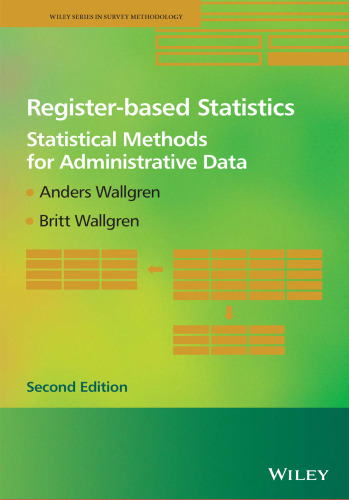 Register-based Statistics: Statistical Methods for Administrative Data