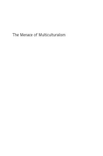 The Menace of Multiculturalism: Trojan Horse in America