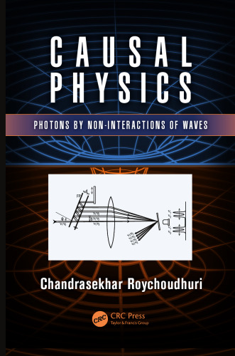 Causal Physics: Photons by Non-Interactions of Waves