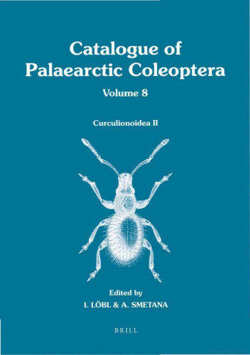 Catalogue of Palaearctic Coleoptera; v.8: Curculionoidea II.