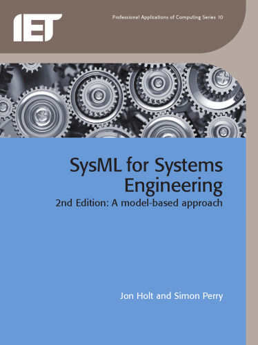 SysML for Systems Engineering: A Model-Based Approach