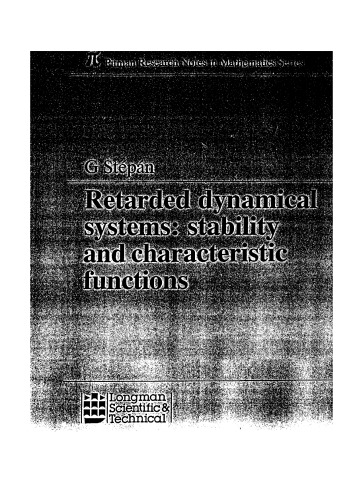 Retarded Dynamical Systems: Stability and Characteristic Functions