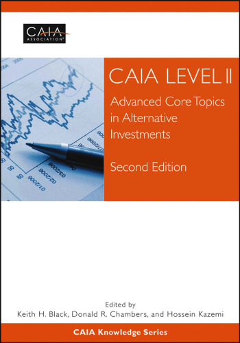 CAIA Level II: Advanced Core Topics in Alternative Investments