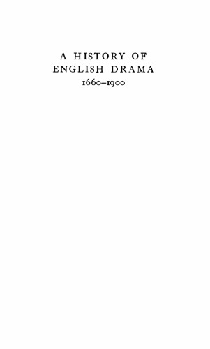 A History of English Drama 1660-1900: Volume 4, Early Nineteenth Century Drama 1800-1850