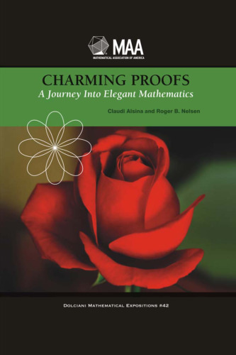 Charming Proofs: A Journey into Elegant Mathematics