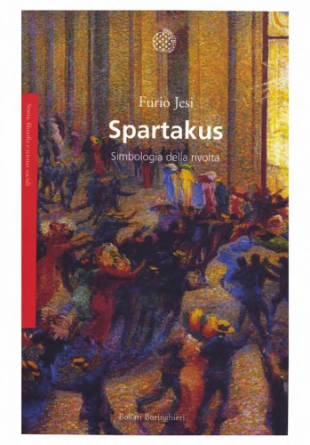 Spartakus. Simbologia della rivolta