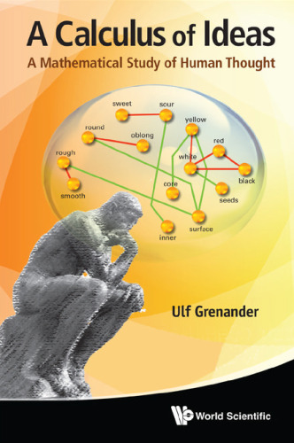 A Calculus of Ideas: A Mathematical Study of Human Thought