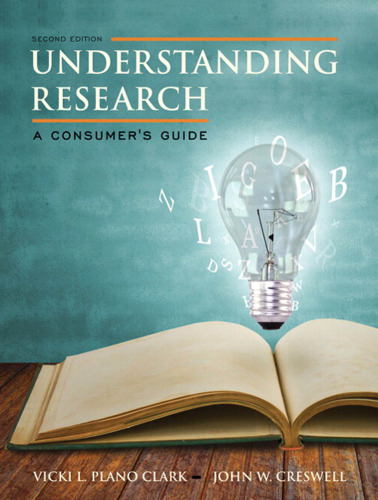 Understanding Research: A Consumer's Guide, Loose-Leaf Version with Enhanced Pearson eText -- Access Card Package