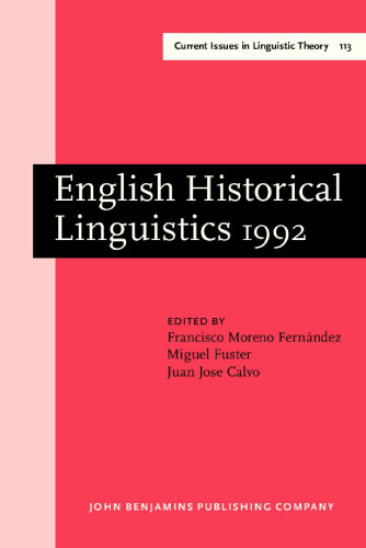 English Historical Linguistics 1992: Papers from the 7th International Conference on English Historical Linguistics, Valencia, 22-26 September 1992