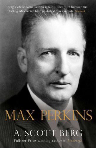Max Perkins: Editor of Genius