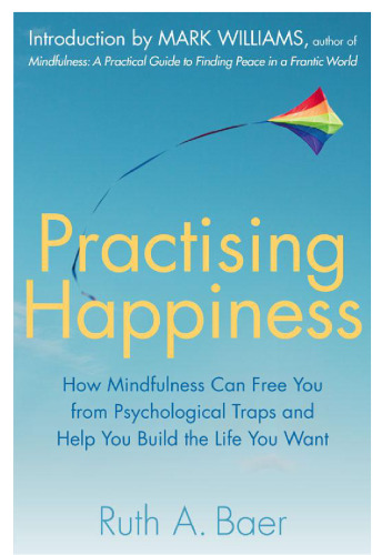 Practising Happiness