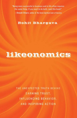 Likeonomics: The_unexpected_truth_behind_earning_trust_influencing_behaviour