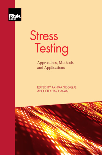 Stress Testing: Approaches, Methods and Applications