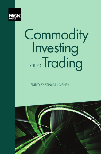 Commodity Investing and Trading