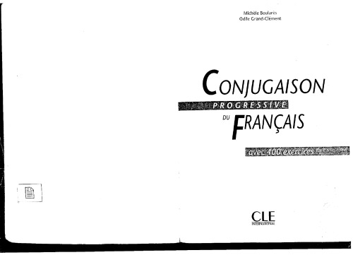 Conjugaison progressive du français : Cahier de 400 exercices